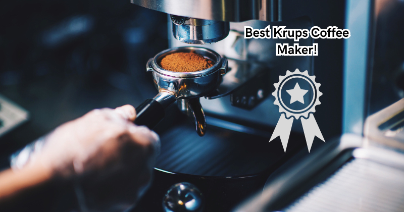 Calling All Coffee Lovers: Discover the Best Krups Coffee Maker!