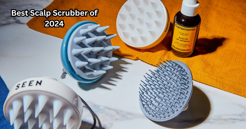 Say Goodbye to Flaky, Itchy Scalp with the Best Scalp Scrubber of 2024
