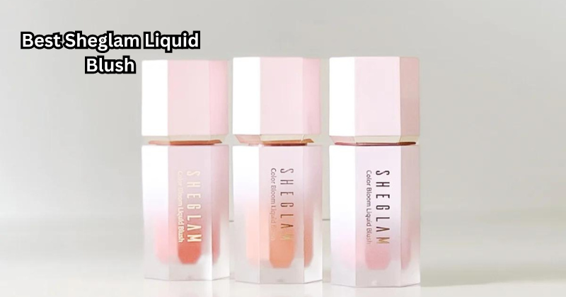 Flawless Flush: Our Best Sheglam Liquid Blush